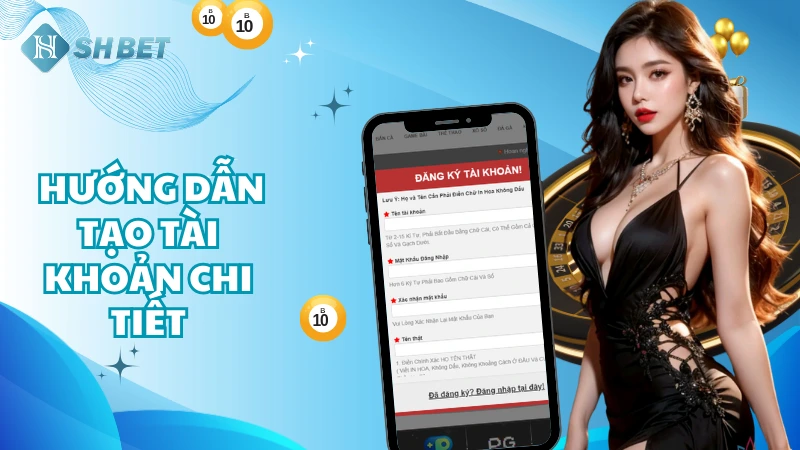 Hướng dẫn cách tạo tài khoản tại SHBET